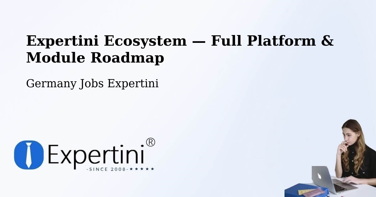 Expertini Ecosystem — Full Platform & Module Roadmap – Bietigheim