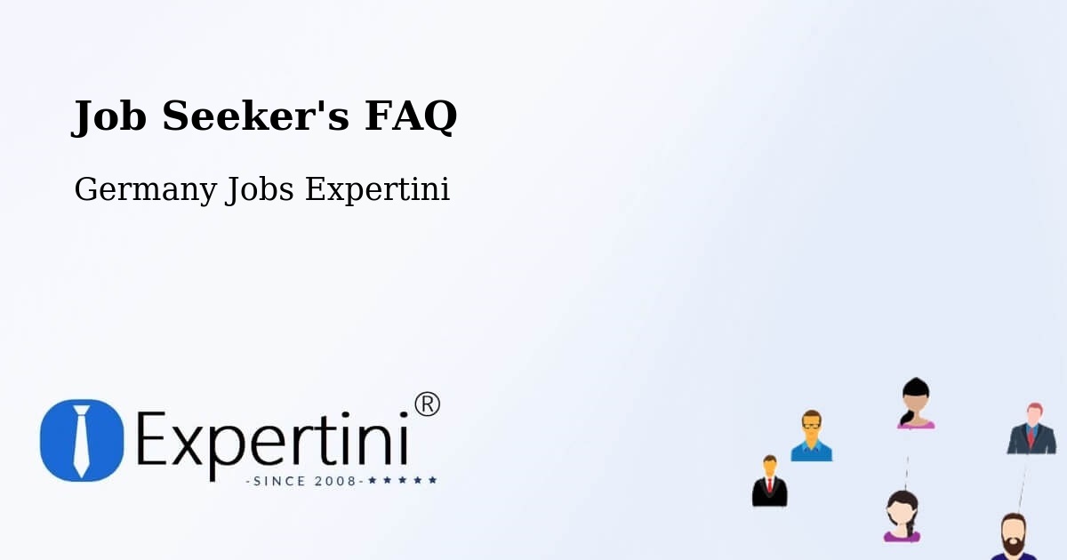 Job Seeker FAQ – Bietigheim - Germany Jobs Expertini